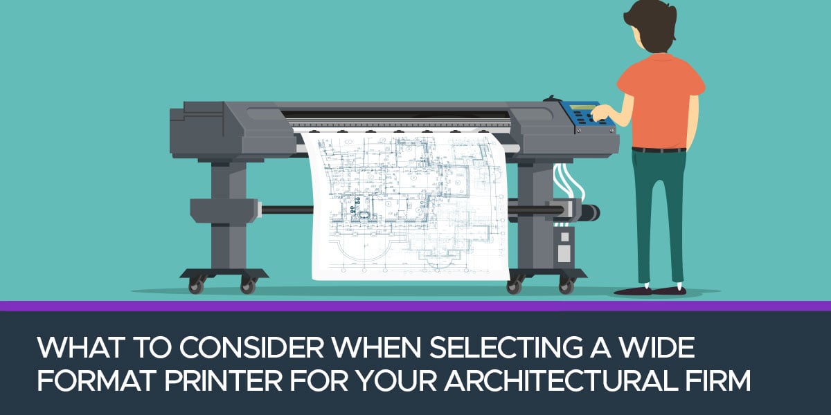 What’s The Best Wide Format Printer for Architecture Pros?